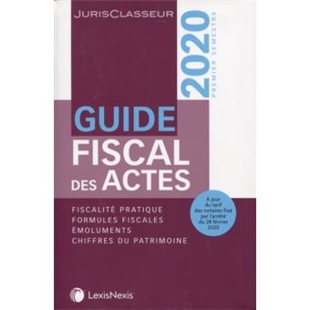 Guide fiscal des actes 1er semestre 2020