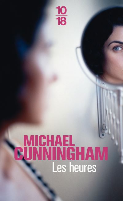 Les Heures - Michael Cunningham - Poche