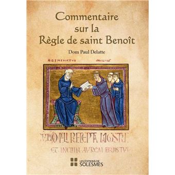 Commentaire sur la Règle de Saint Benoît