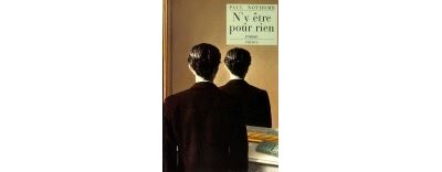 N y etre pour rien - Paul Nothomb - broché