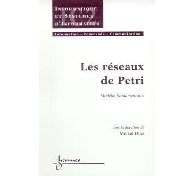 Les réseaux de Petri