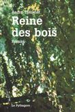Reine des bois