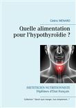 Quelle alimentation pour l'hypothyroïdie ?