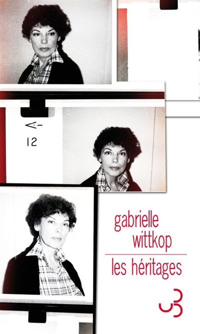 Les héritages - Gabrielle Wittkop-Ménardeau - broché