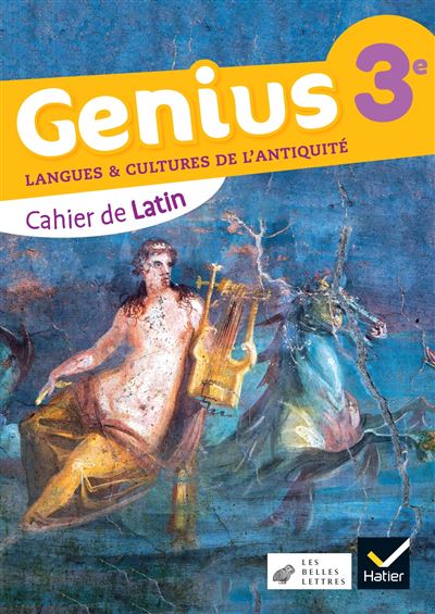 Genius Cahier Manuel Latin 3e Ed 2023 Cahier De Lélève Broché