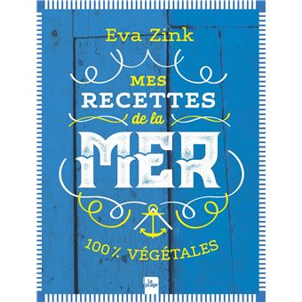 Mes recettes de la mer