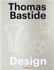 Thomas Bastide : Design