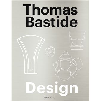 Thomas Bastide : Design