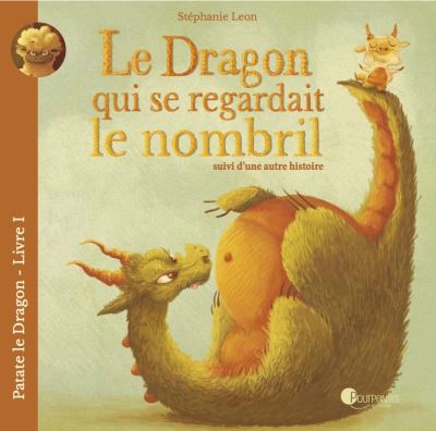 Patate le dragon,1:le dragon qui se regardait le nombril