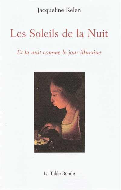 Les Soleils de la Nuit - Jacqueline Kelen - broché