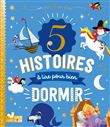 5 histoires à lire pour bien dormir