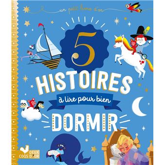 5 Histoires A Lire Pour Bien Dormir Broche Collectif Livre Tous Les Livres A La Fnac