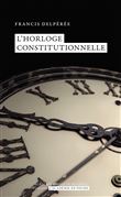 L’horloge constitutionnelle