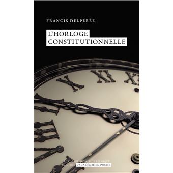 L’horloge constitutionnelle