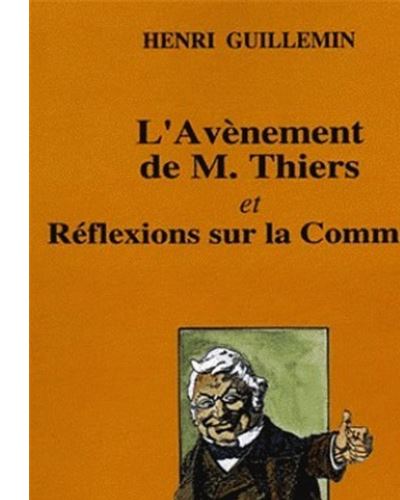 L'avènement de monsieur Thiers