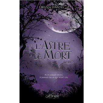 L'astre de mort, livre 2