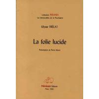 La folie lucide