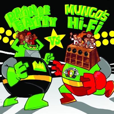 Prince Fatty versus Mungo's hifi