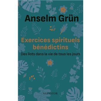 Exercices spirituels bénédictins