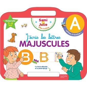 Sami et Julie - Ardoise J'écris les lettres majuscules 3-5 ans