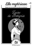 Lille Mystérieuse, Louise de Bettignies