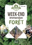 Micro-aventure : week-end immersion forêt