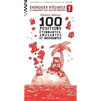 Exercices d'échecs à emporter sur une île déserte 1