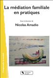 La médiation familiale en pratiques