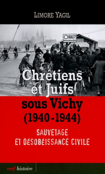 Chrétiens et Juifs sous Vichy(1940-1944)
