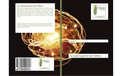 La cyber-guerre de tallinn