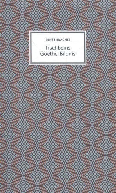Tischbeins Goethe-Bildnis