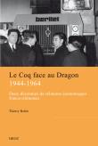 Le Coq face au Dragon