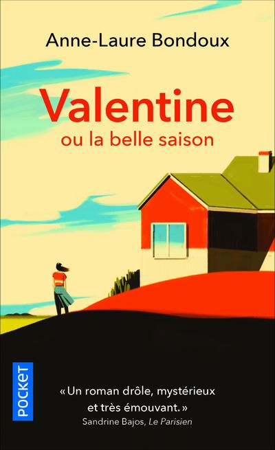 Valentine ou la belle saison - Anne-Laure Bondoux - Poche