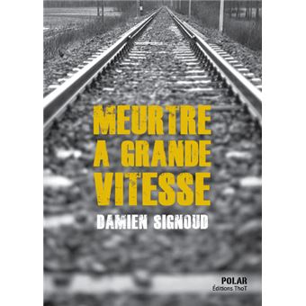 Meurtre à grande vitesse