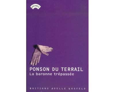 La baronne trépassée - Pierre Alexis Ponson du Terrail - broché