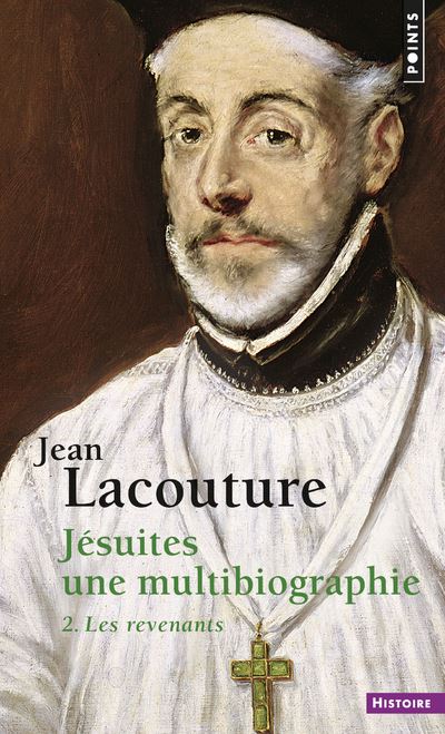 JESUITES UNE MULTIBIOGRAPHIE,2:REVENANTS