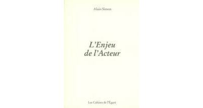 L'enjeu de l'acteur
