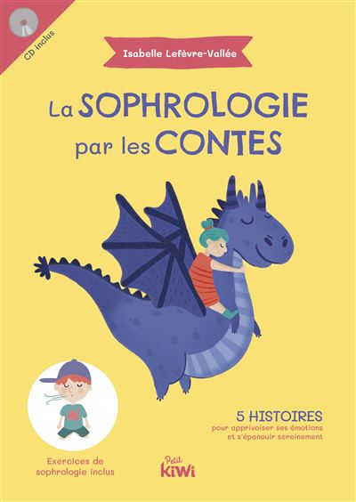 La Sophrologie par les contes - Isabelle Lefevre-Vallée - Livre CD