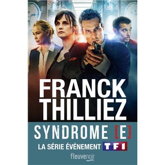 Titres numériques Fleuve Noir - Le Syndrome E : Le Thriller événement sur TF1 - 1