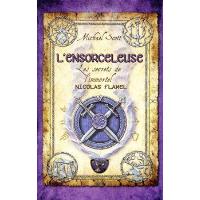 Les Secrets de l'immortel Nicolas Flamel - tome 3 L'ensorceleuse