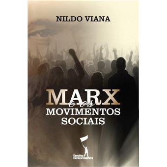 Marx e os Movimentos Sociais - 1
