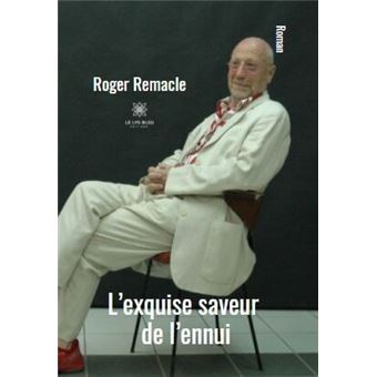 L'exquise saveur de l'ennui