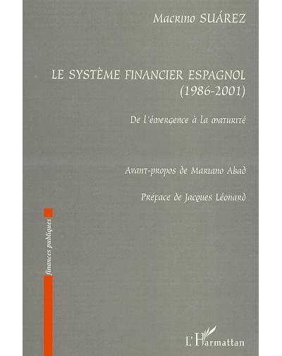 Le système financier espagnol 1986-2001