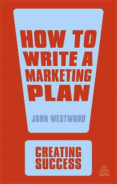 how-to-write-a-marketing-plan-poche-john-westwood-achat-livre-fnac