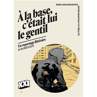 A la base, c'était lui le gentil