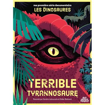 Terrible Tyrannosaure
