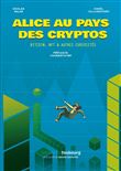 Alice au pays des cryptos - Bitcoin, NFT et autres curiosité