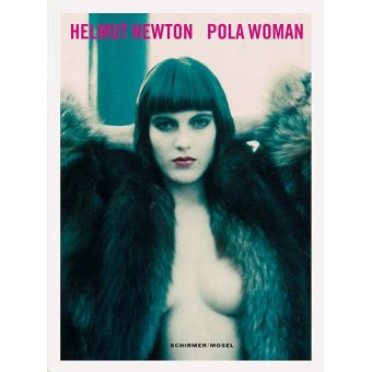 Helmut Newton : Pola Woman