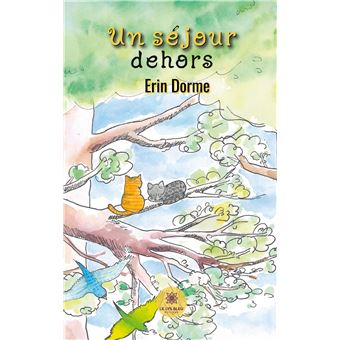 Un séjour dehors