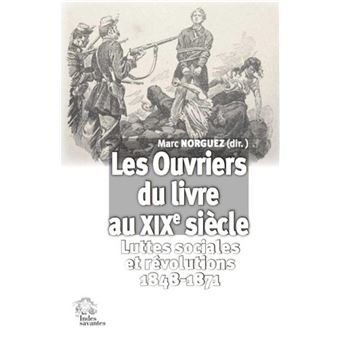 Les Ouvriers du livre au XIXe siècle